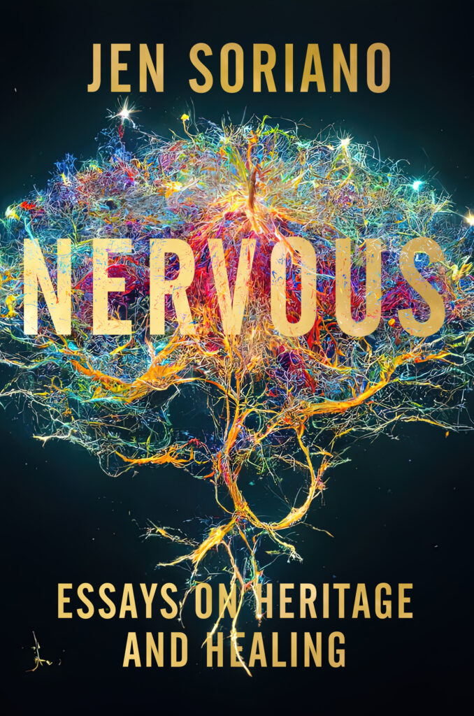 Jen Soriano, Nervous: Essays on Heritage and Healing, Amistad 2023. Cover design: Stephen Brayda